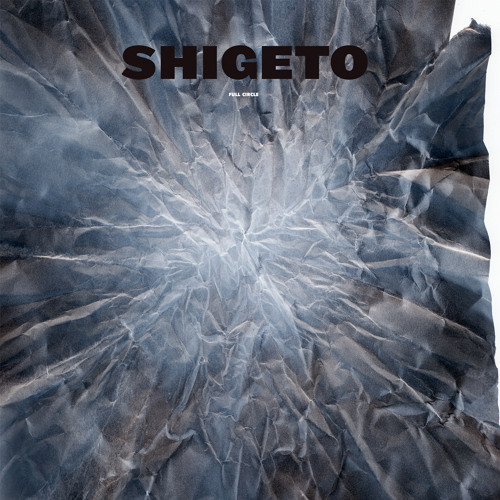 Shigeto - Full Circle Remixes : 12inch