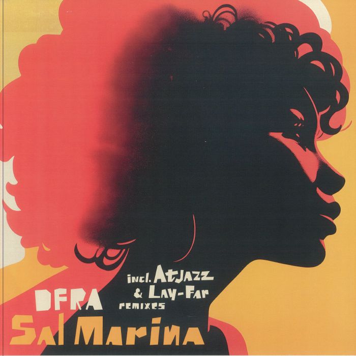 Dfra - Sal Marina EP (feat Atjazz, Lay-Far mixes) : 12inch