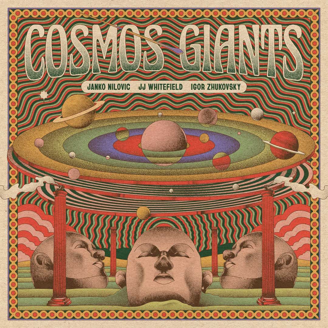 Janko Nilovic JJ Whitefield Igor Zhukovsky - Cosmos Giants : LP