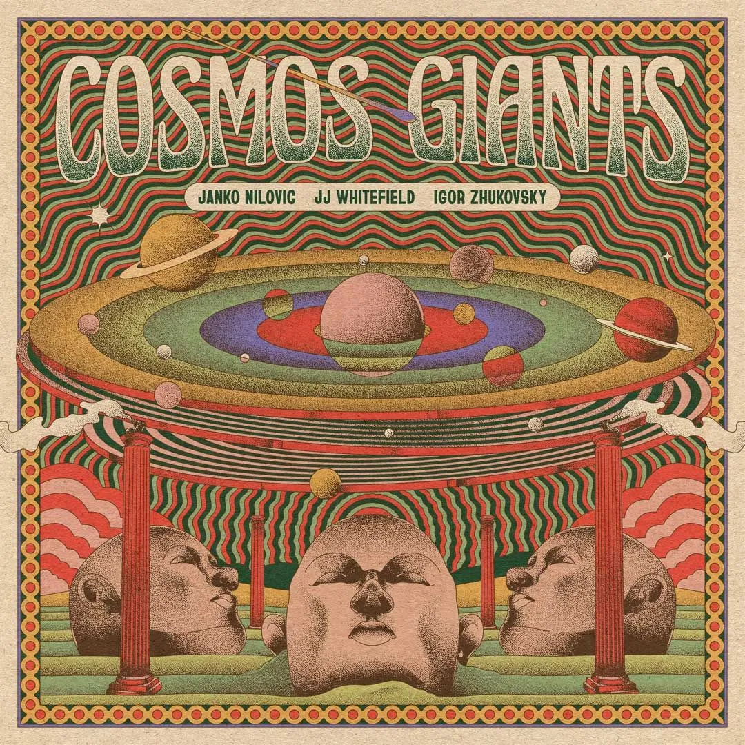 Janko Nilovic JJ Whitefield Igor Zhukovsky - Cosmos Giants : LP