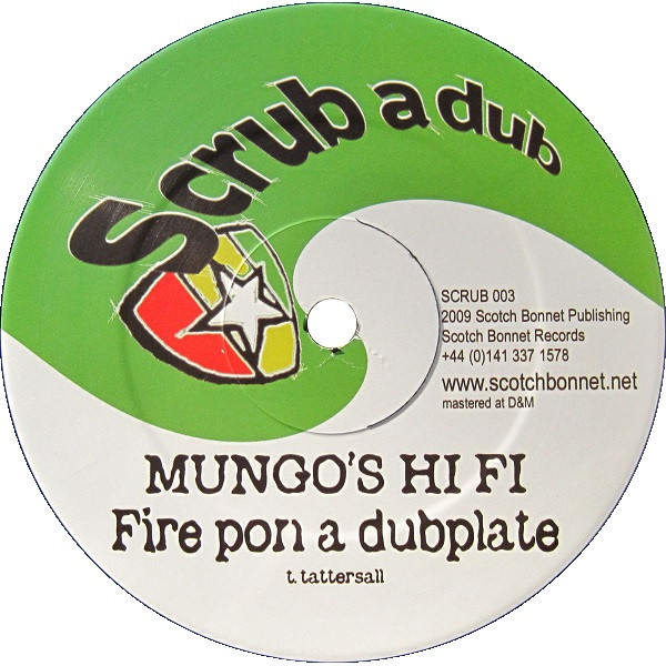 Mungo's Hi-Fi / Itchy Robot - Fire Pon A Dubplate / Playback Scrub A Dub : 12inc