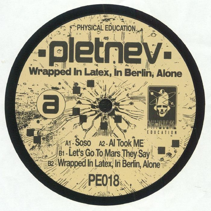 Pletnev - Wrapped in Latex, in Berlin, Alone : 12inch