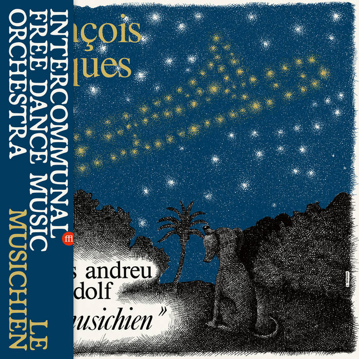 Intercommunal Free Dance Music Orchestra - Le Musichien : LP