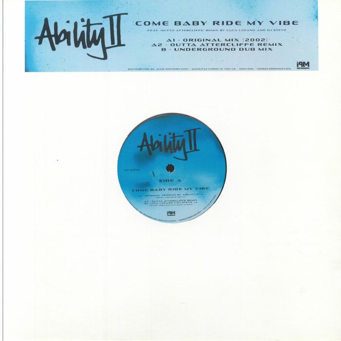 Ability II - Come Baby Ride My Vibe (feat Luca Lozano & DJ Steve remix) : 12inch