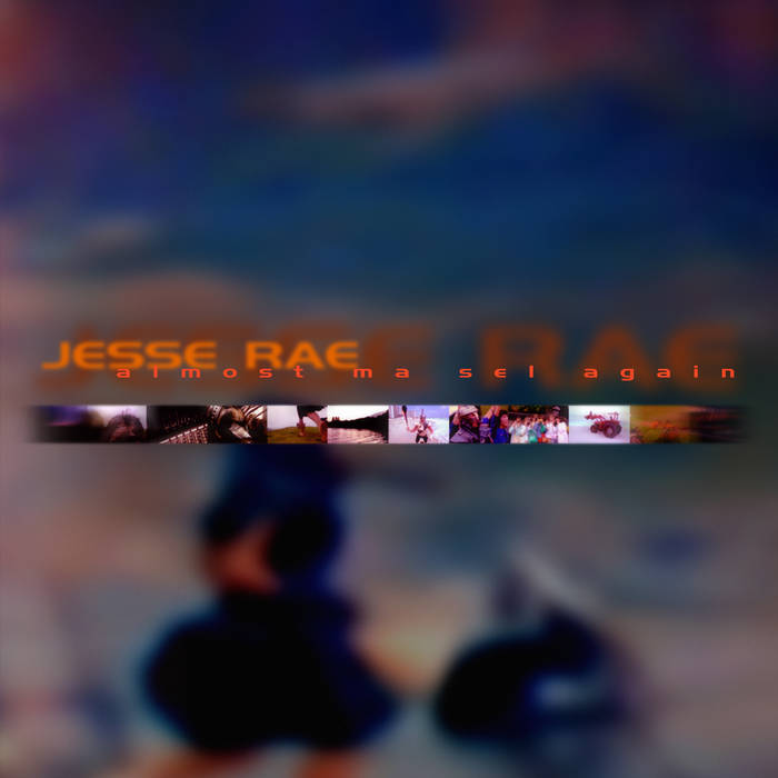 Jesse Rae - Almost Ma Sel Again : 12inch