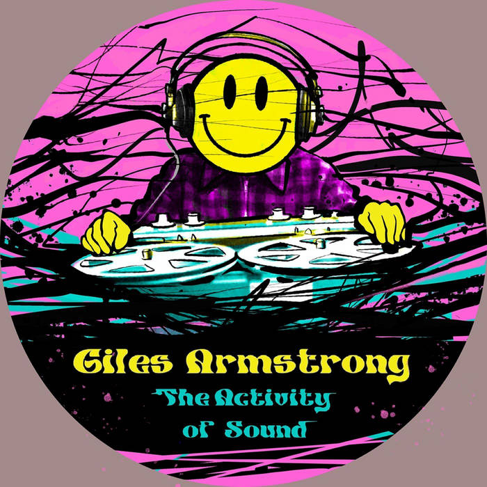 Giles Armstrong - The Activity of Sound EP : 12inch