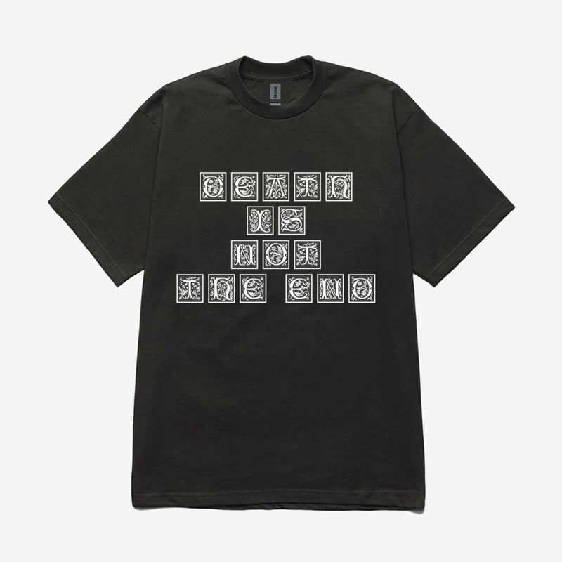 Death Is Not The End - 10th Anniversary Tee : T-shirt