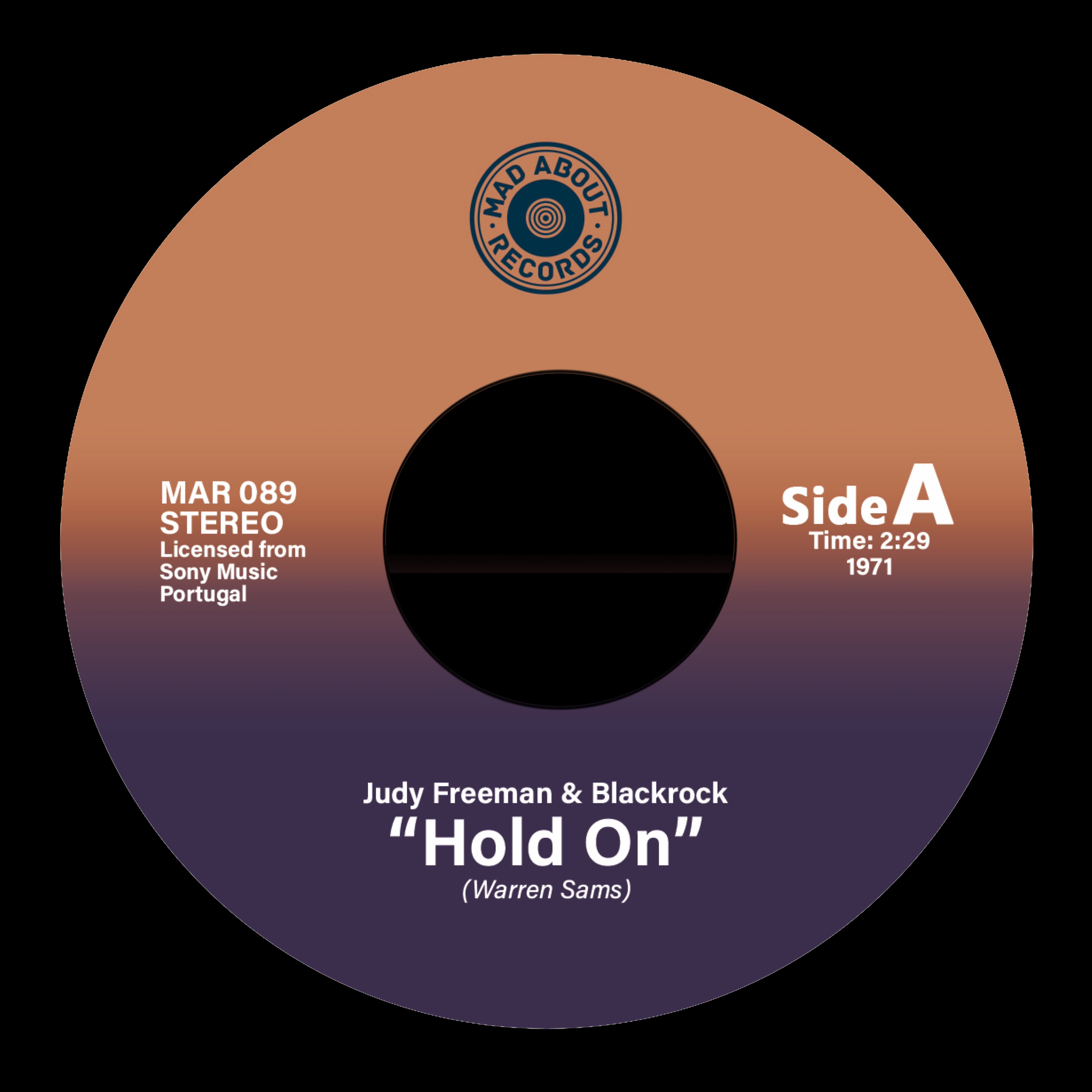 Judy Freeman & Blackrock / Ted Taylor - Hold On / Somebody& Always Trying : 7inch