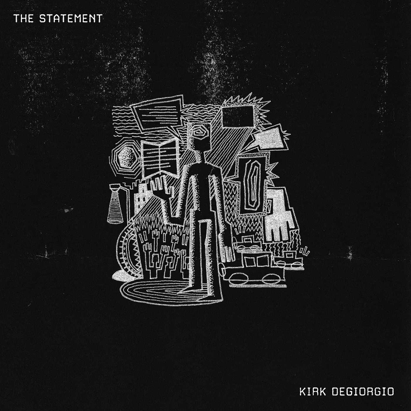 Kirk Degiorgio - The Statement : LP