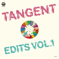 John Gómez & Nick The Record - TANGENT Edits Vol.1