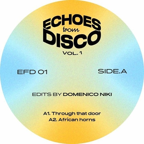 Domenico Niki - Echoes From Disco Vol 1 : 12inch