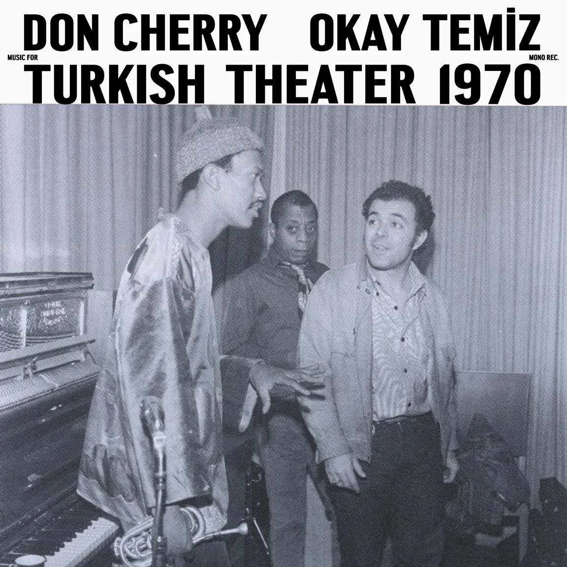 Don Cherry, Okay Temiz - Music For Turkish Theater 1970 : LP