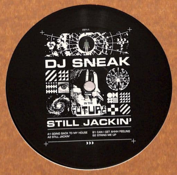 DJ Sneak - Still Jackin' : 12inch