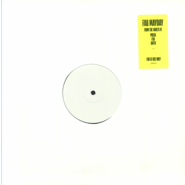 Fab Mayday - From The Vaults IV : 12inch