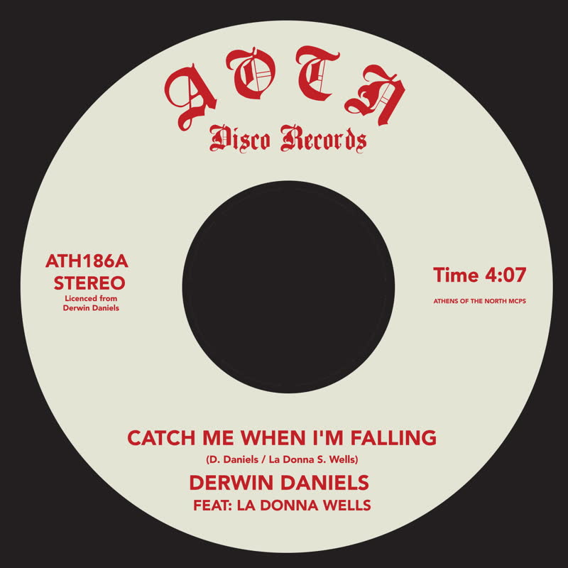 Derwin Daniels - Catch Me When I'm Falling : 7inch