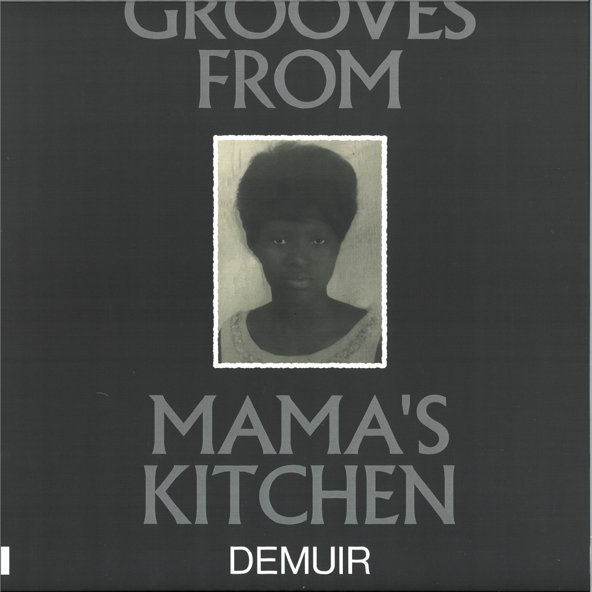 Demuir - Grooves From Mama's Kitchen : 12inch