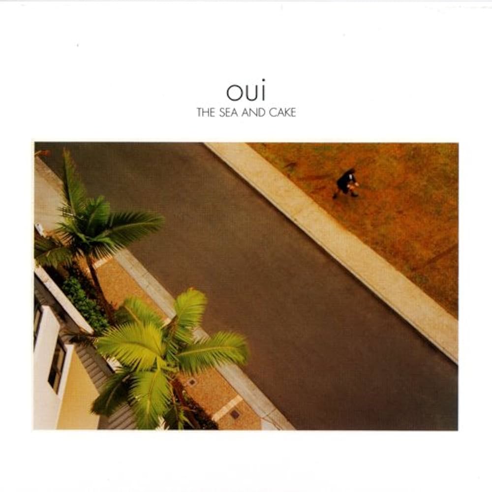 The Sea And Cake - Oui : LP