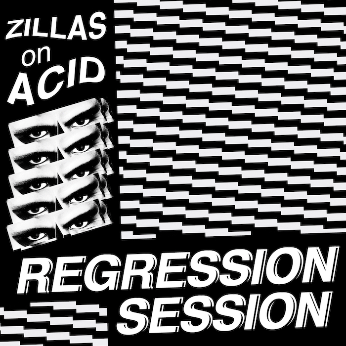 Zillas on Acid - Regression Session : 12inch