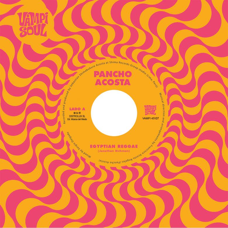 Pancho Acosta - Egyptian Reggae (Split) : 7inch