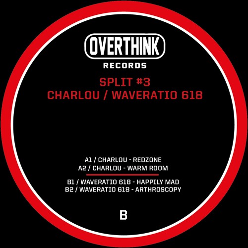 Charlou / Waveratio 618 - Split #3 : 12inch