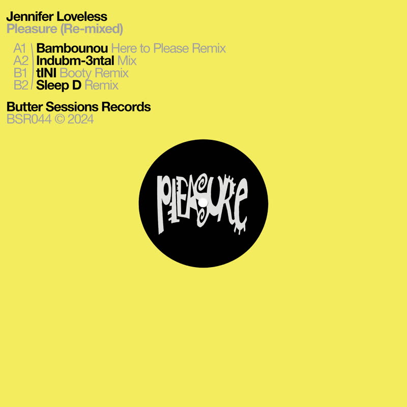 Jennifer Loveless - Pleasure (Re-mixed) : 12inch