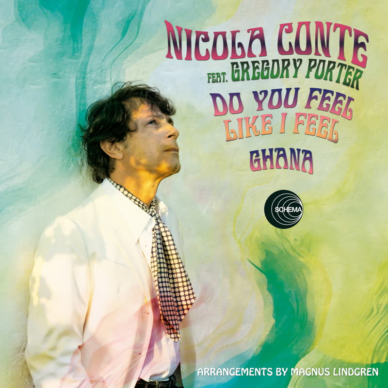 Nicola Conte - Do You Feel Like I Feel / Ghana (feat. Gregory Porter) : 7inch