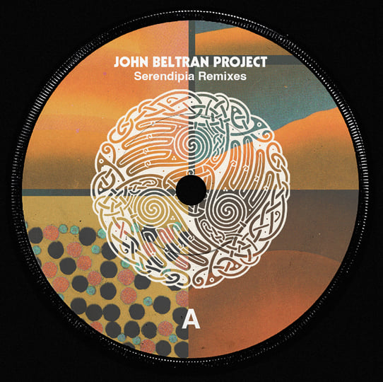 John Beltran - Serendipia : Remixes : 12inch