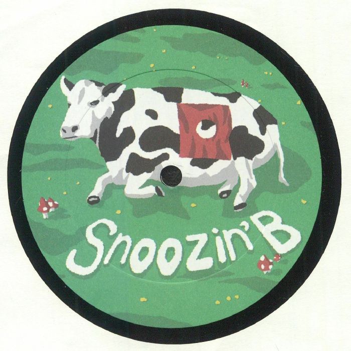 Snoozin' B - Still Snoozin’ EP : 12inch