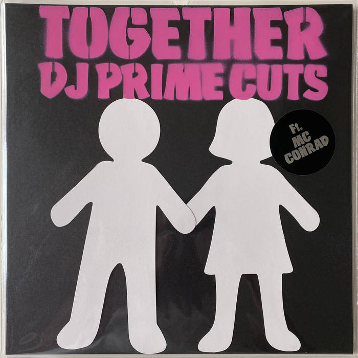 DJ Prime Cuts - Together (ft. MC Conrad) : 12inch