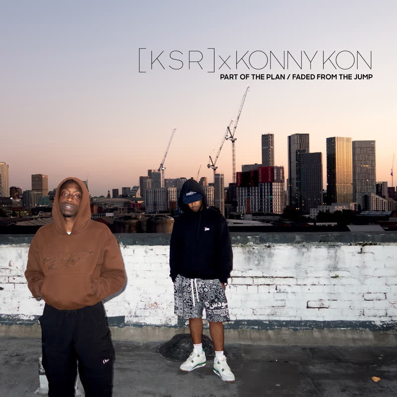 [ K S R ] & Konny Kon - Part of the Plan / Faded from the Jump : 7inch