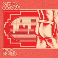 Patrick Cowley - From Behind