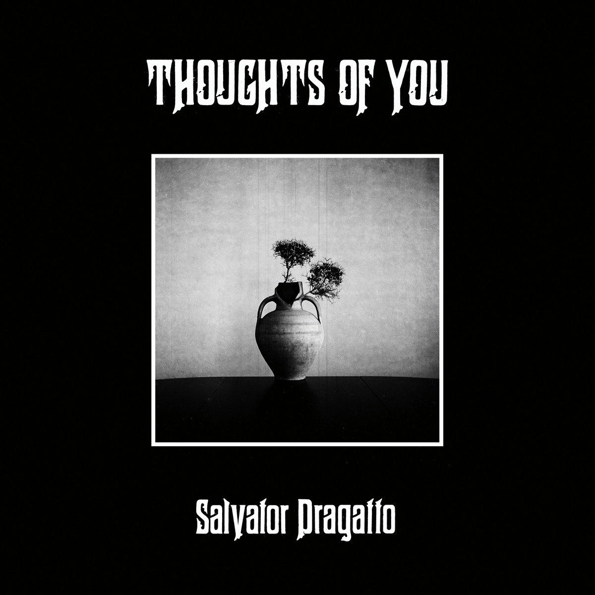 Salvator Dragatto - Thoughts of You : LP