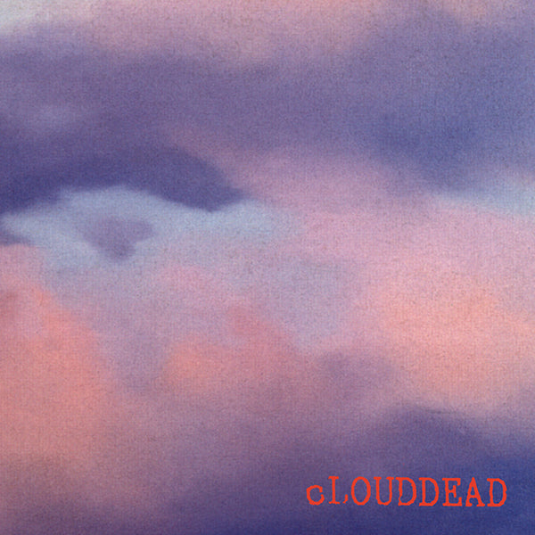 cLOUDDEAD - s/t : 3LP