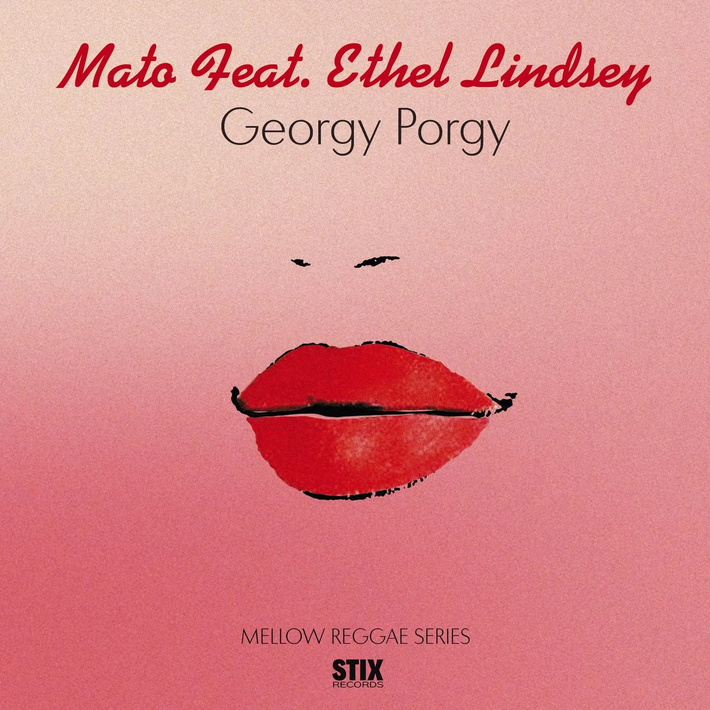 Mato feat. Ethel Lindsey - Georgy Porgy : 7inch