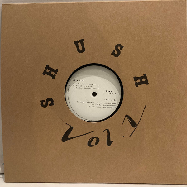 V.A. - Shush Vol.1 (Stefan Ringer, D'Monk, Dweller, Ziggy Zeitgeist, Whodat, Ama//mizu) : 12inch