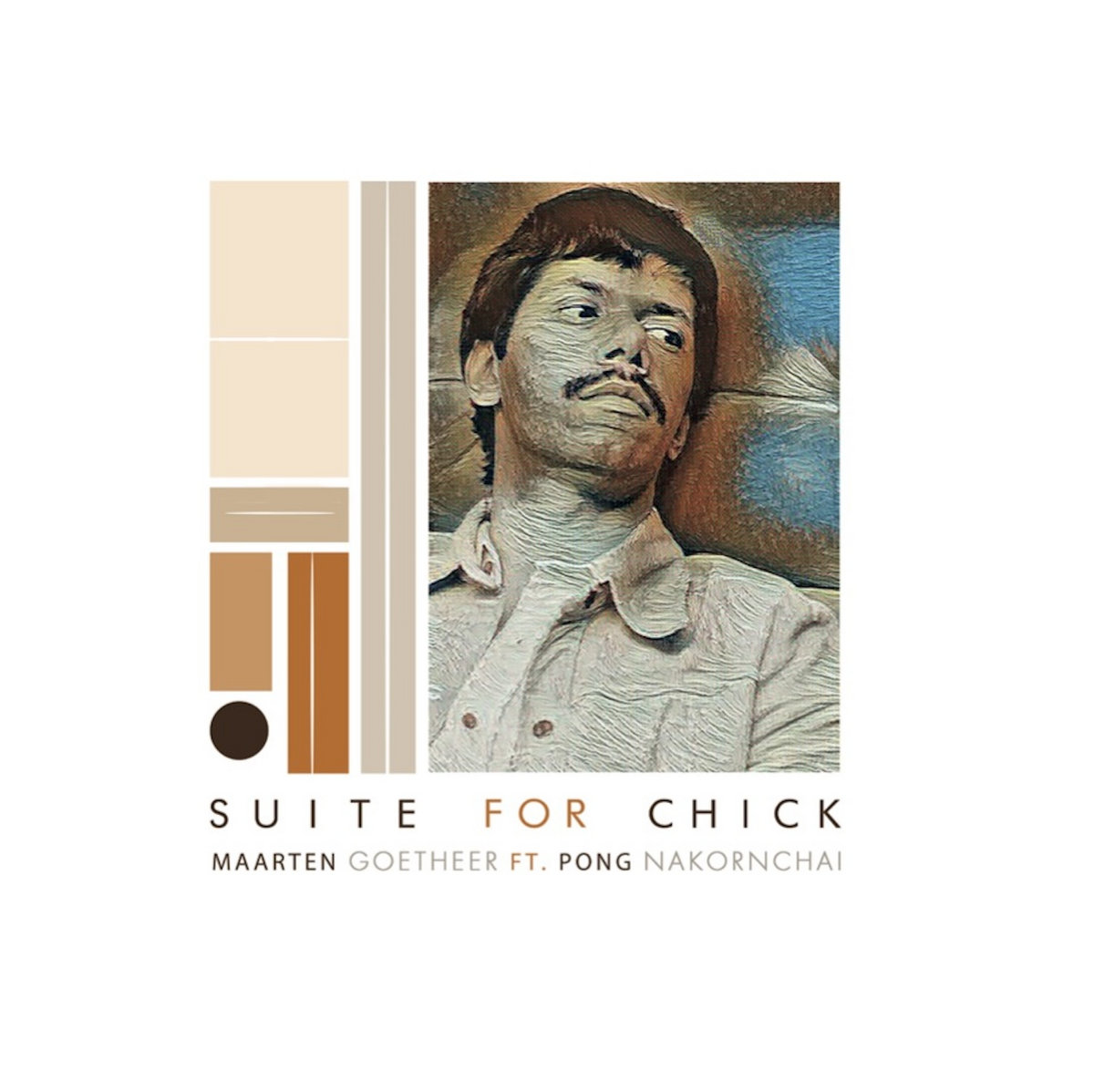 Maarten Goetheer - Suite for Chick feat. Pong Nakornchai : 12inch