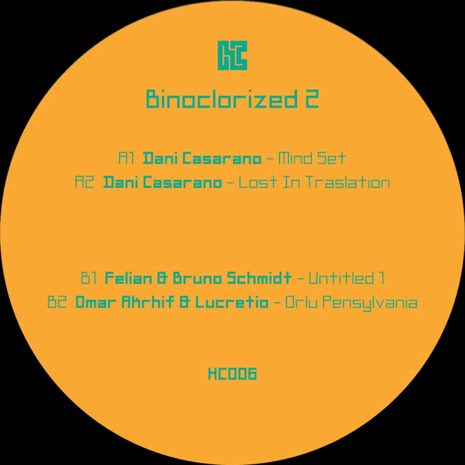 Various Artists (Dani Casarano, Felian & Bruno Schmidt, Omar Akrhif & Lucretio) - Binoclorized 2 : 12inch