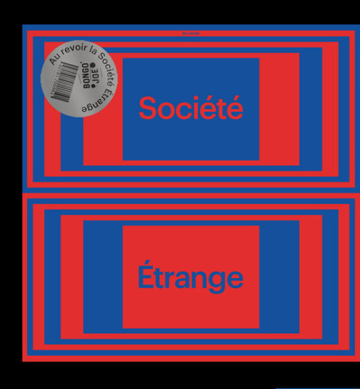 La SociÉTé ÉTrange - Au Revoir : LP