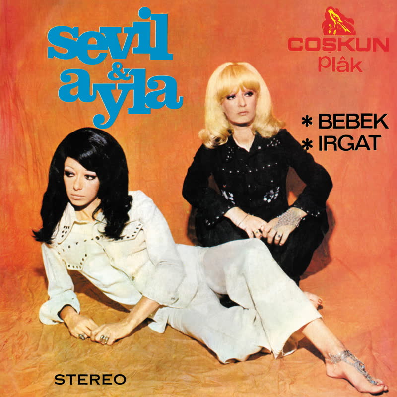 Sevil & Ayla - Bebek / Irgat : 7inch