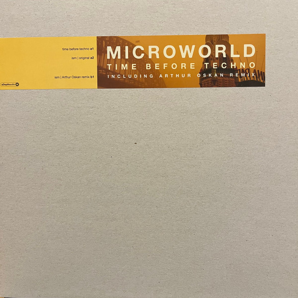 MICROWORLD - Time Before Techno : 12inch