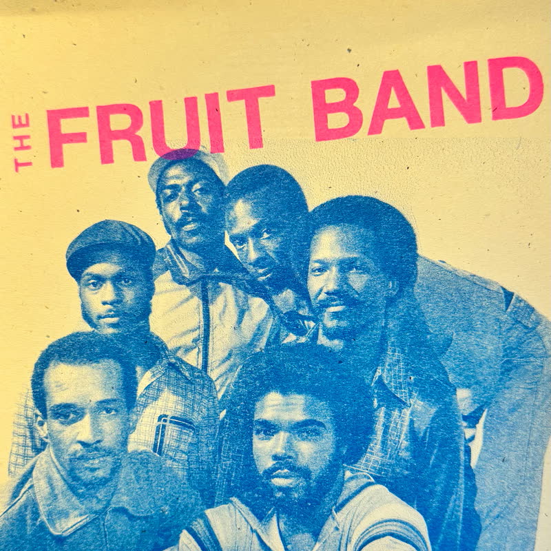 The Fruit Band - If You Feel It Say Yeah : 7inch