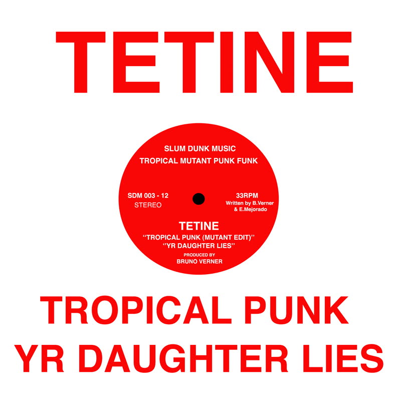 Tetine - Tropical Punk (2024 Reissue) : 12inch