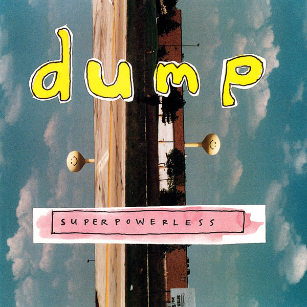 Dump - Superpowerless : 2LP