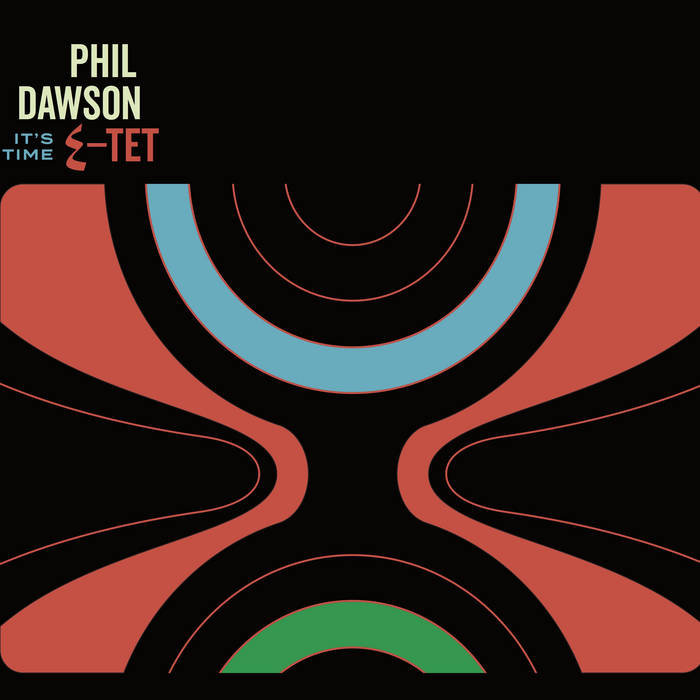 Phil Dawson Quintet - It's Time : CD