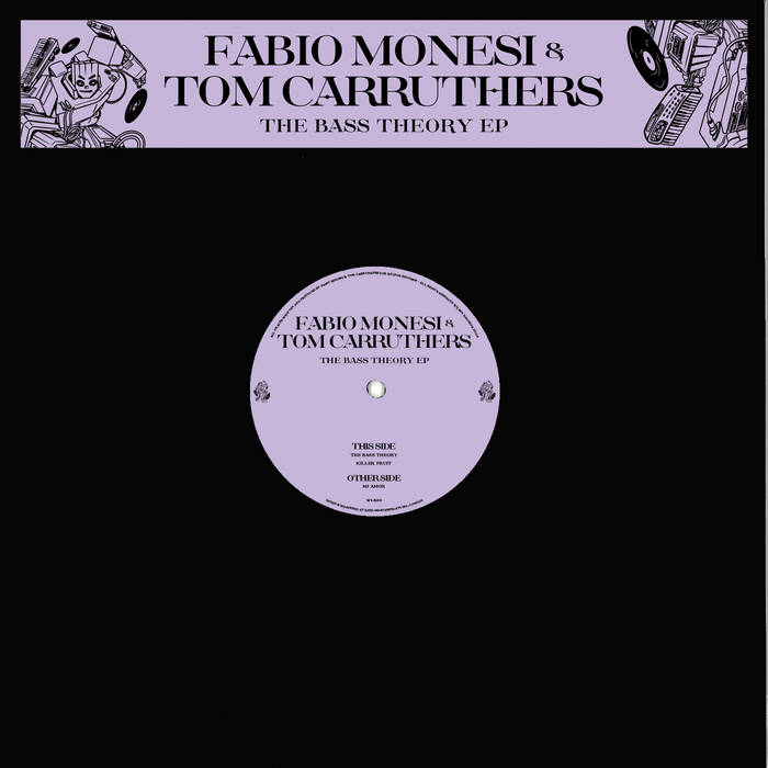 Fabio Monesi & Tom Carruthers - The Bass Theory EP : 12inch