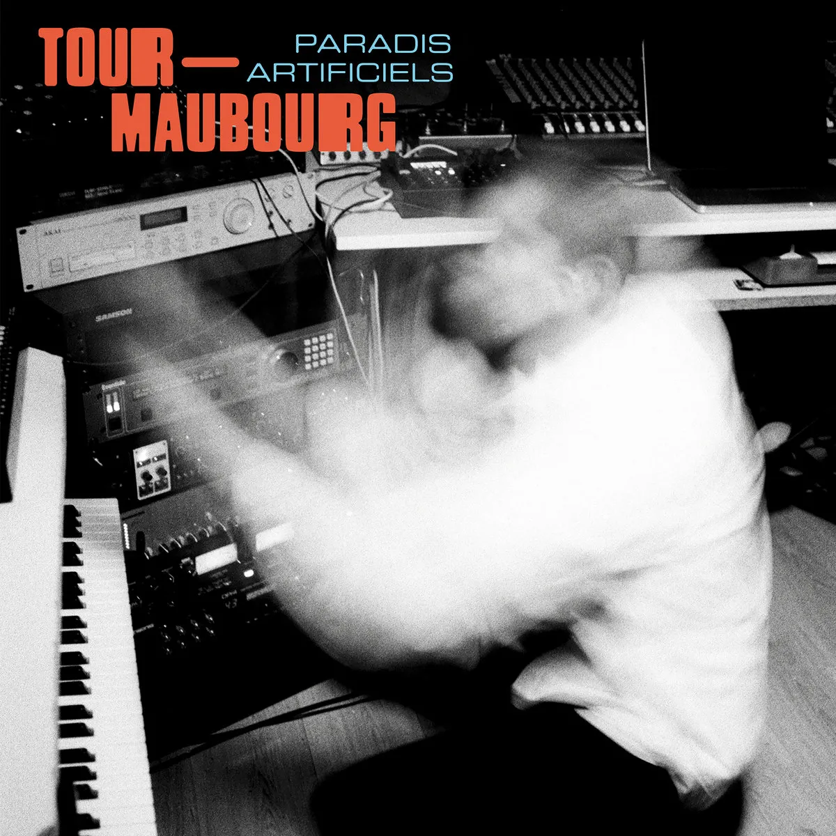 TOUR-MAUBOURG - Paradis Artificiels : LP