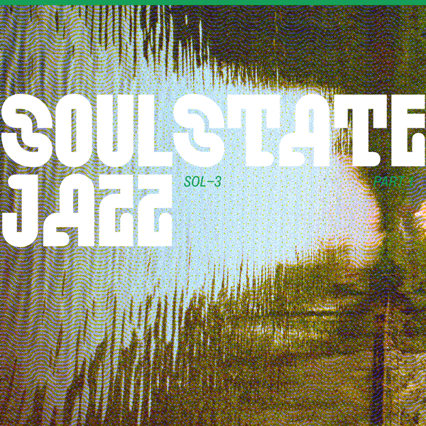 Soulstatejazz - SOL−3 : 2LP(Limited)