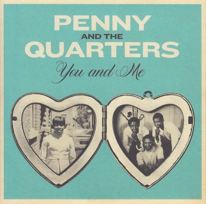 Penny & The Quarters - You And Me / Some Other Love : 7inch(Black)