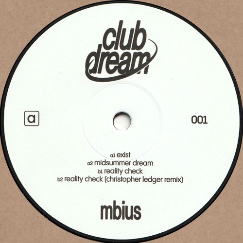 Mbius - Club Dream 001 (Incl. Christopher Ledger Remix) : 12inch