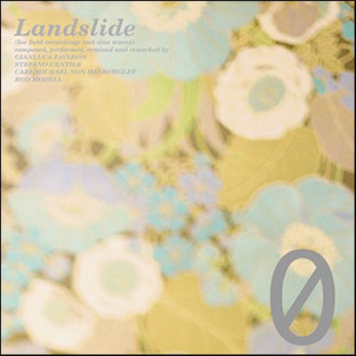 Gianluca Favaron - Landslide (For Field Recordings And Sine Waves) : 2LP